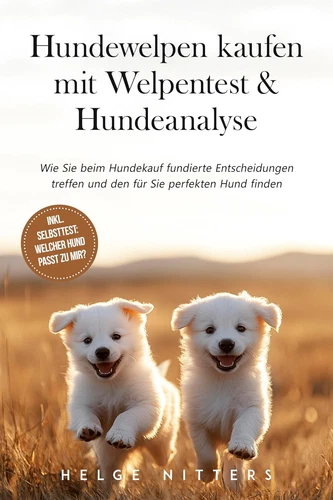 Helge Nitters Hundewelpen kaufen mit Welpentest & Hundeanalyse: Wie (Tascabile) - Foto 4 di 4