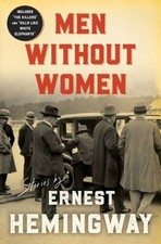 Men Without Women - Paperback By Hemingway, Ernest - ACCEPTABLE
