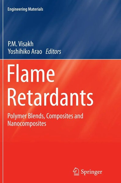 Flame Retardants Polymer Blends, Composites And Nanocomposites Visakh (U. A.) Xi-image