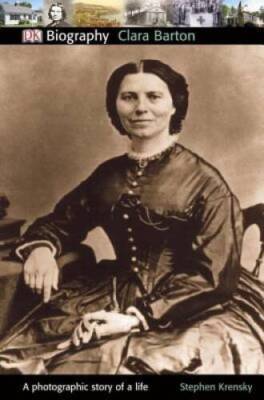 DK Biography: Clara Barton - Hardcover By Krensky, Stephen - ACCEPTABLE