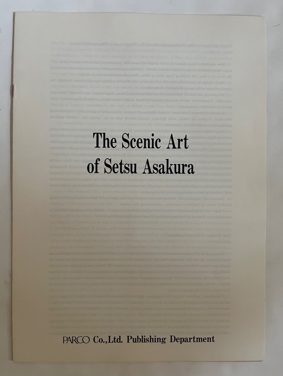 Setsu Asakura / The Scenic Art of Asakura Setsu Signed 1st Edition