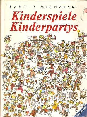 Fachbuch Bartl Michalski Kinderspiele Kinderpartys Ravensburger Ausgabe  1989