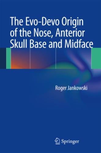 Thumbnail - The Evo-devo Origin Of The Nose, Anterior Skull Base And Midface 1967