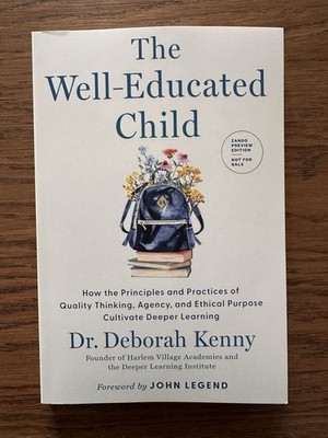 The Well-Educated Child by Dr Deborah Kenny (2026 Advance Reader Copy)