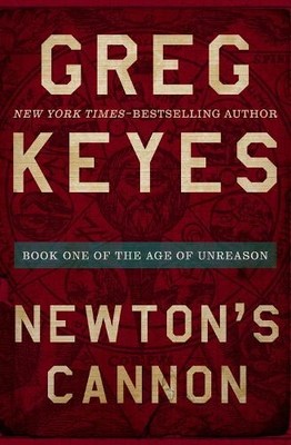 Greg Keyes Newton's Cannon (Taschenbuch) (US IMPORT)