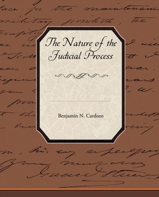 The Nature of the Judicial Process PAPERBACK 9781438519050