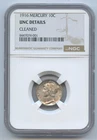 1916-P Mercury Dime,  Graded by NGC Unc. Details Cleaned,  Free Shipping