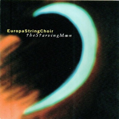 Europa String Choir - Discipline Global Mobile - The Starving Moon CD