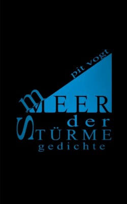 Meer Der St?Rme: Gedichte