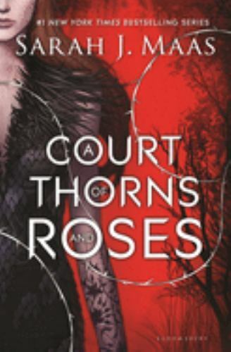  A Court of Thorns and Roses (A Court of Thorns and