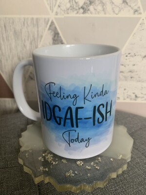 11 Unzen ''Felling Kinda I DON'T GIVE A F ** K ISH TODAY'' Lustige Neuheit Tassen/Kaffee/Tee