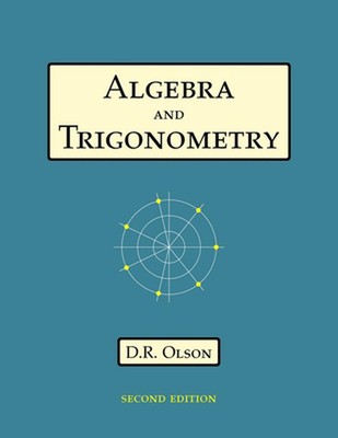 Algebra and Trigonometry by Douglas R. Olson Paperback Book