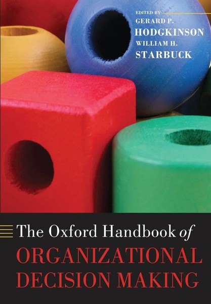 The Oxford Handbook Of Organizational Decision Making Hodgkinson (U. A.) Buch-image