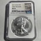 2017 American Silver Eagle - NGC MS70 Early Release  225 US Mint Anniversary