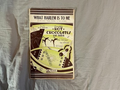 BLACK Revue Connie's HOT CHOCOLATES of 1935 Sheet Music WHAT HARLEM IS TO ME