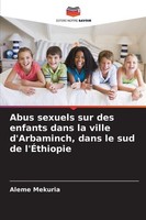 Abus Sexuels Sur Des Enfants Dans La Ville D'arbaminch, Dans Le Sud De L'ÉThiopi
