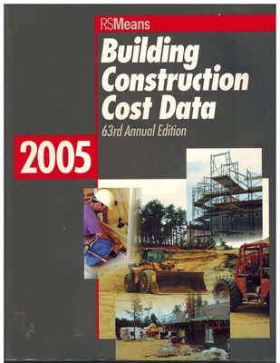 Building Construction Cost Data 2005 (Means Building Construction Cost Data)
