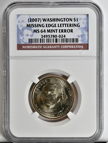2007 $1 Missing Edge Lettering George Washington USD$ Coin NGC MS64 Coin 149317