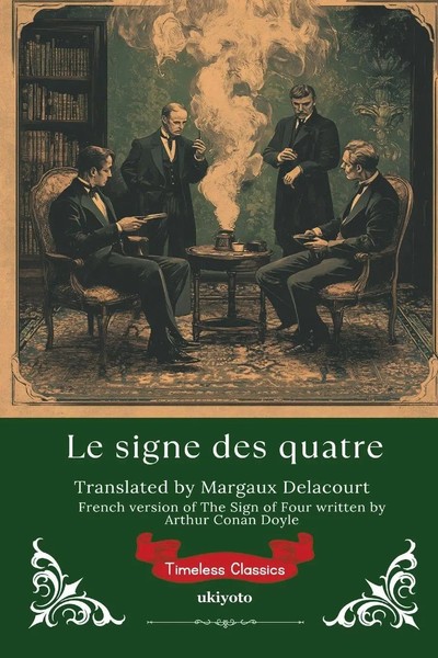 Arthur Conan Doyle | Le Signe Des Quatre French Version Of The Sign Of The Four-image