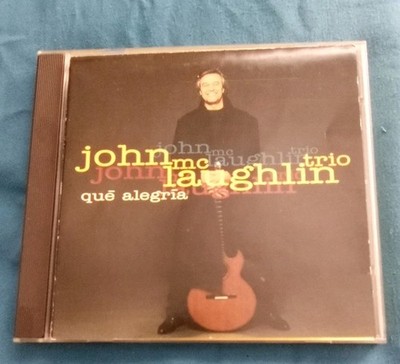 John McLaughlin Trio - Que Alegria (CD 1992 Polydor/Verve) 837280-2 France