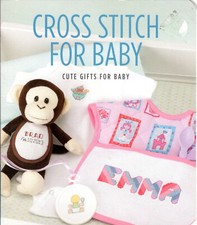 Cross Stitch for Baby  2013 Leisure Arts Cross Stitch Book  5793 26 Designs