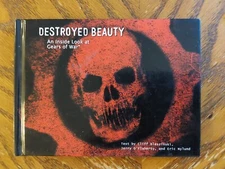 Destroyed Beauty An Inside Look at Gears of War Book by Microsoft Game Studios