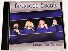 Blackwood Singers Create The Demand Southern Gospel Music Album CD 3B2 Blackwood Singers Create The Demand Southern Gospel Music Album CD 3B2
