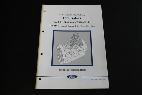 Ford Technisches Service Training Ford Galaxy Produkteinführung 1,9 TDI Motor