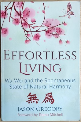  Effortless Living von Jason Gregory (2018, Taschenbuch) Englisch