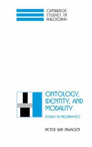 Ontology Identity Modality Essays Metaphysics by Peter van Inwagen 9780521791649