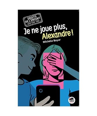 Je ne joue plus Alexandre, Bayar, Michèle