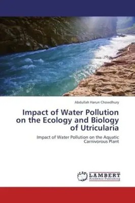 Abdullah Harun Chowdhury | Impact of Water Pollution on the Ecology and...