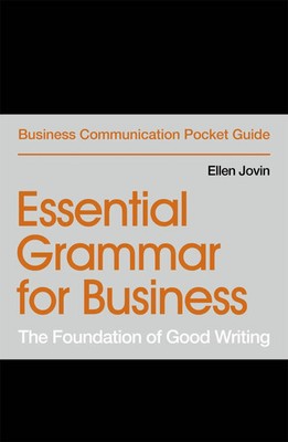 Essential Grammar for Business | The Foundation of Good Writing | Ellen Jovin