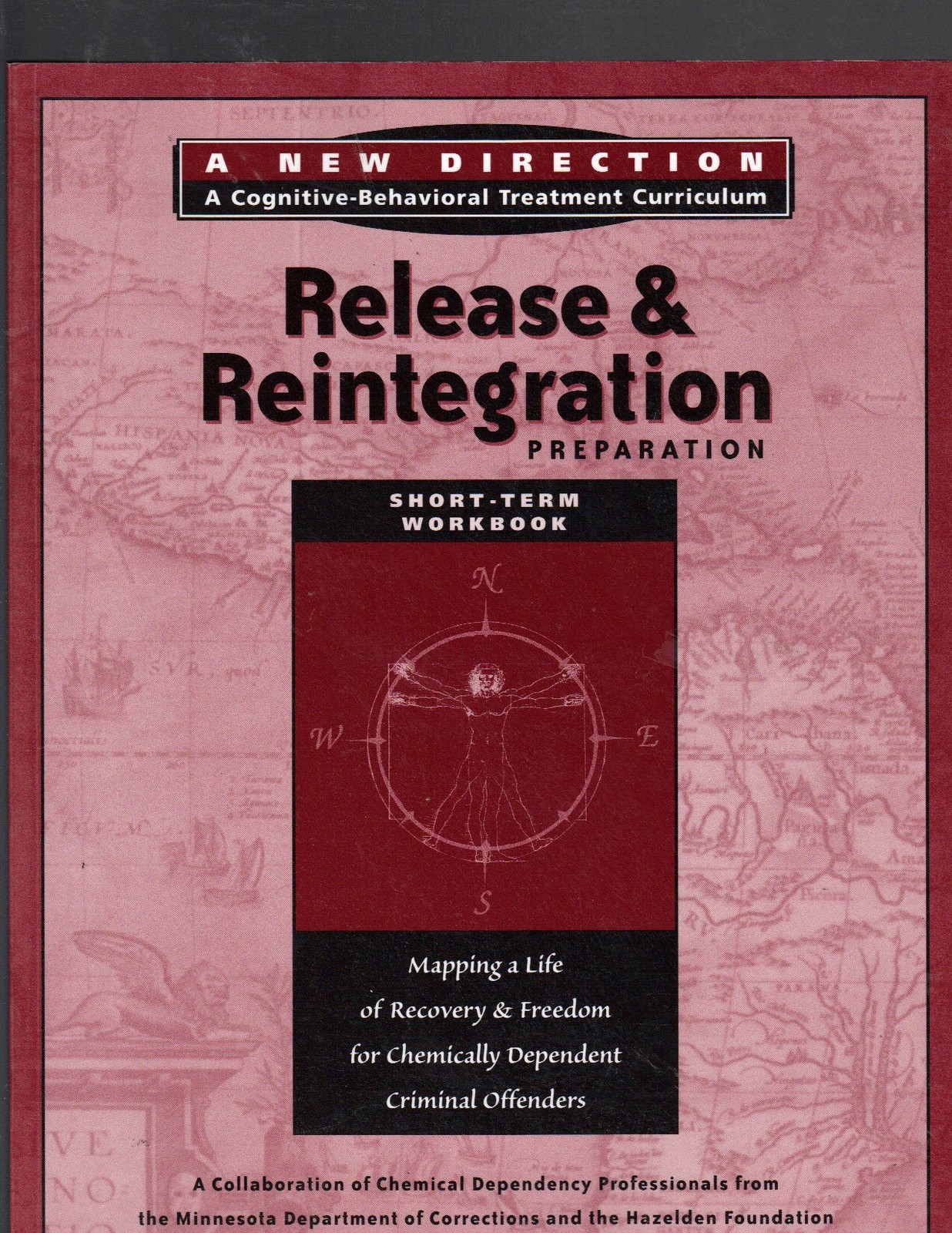 FILA Release & Reintegration Preparation; Short term Workbook (A New Direction; A...
