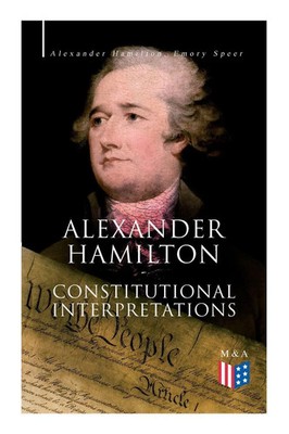 Alexander Hamilton Alexander Hamilton (u. a.) Taschenbuch Englisch 2019 e-artnow