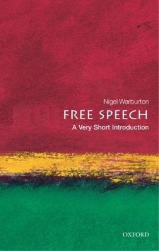 Nigel Warburton Free Speech (Paperback) Very Short Introductions