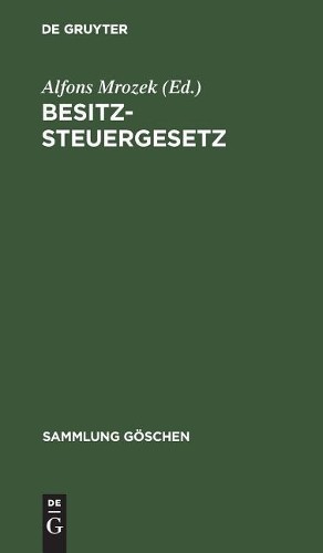 Besitzsteuergesetz (Hardback) Sammlung Göschen