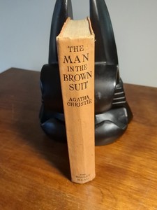 The Man In The Brown Suit Agatha Chrisite 1926, Bodley Head
