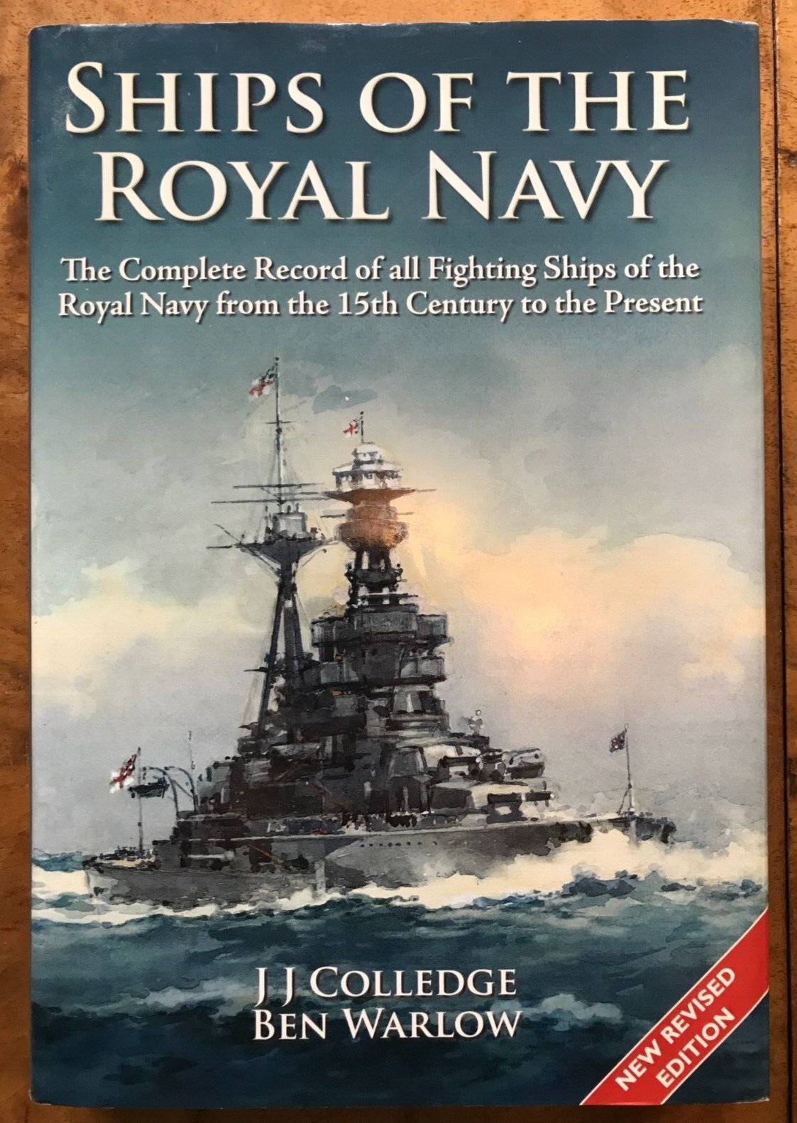 Ships of the Royal Navy: Complete Record of Fighting Ships from the 15th Century