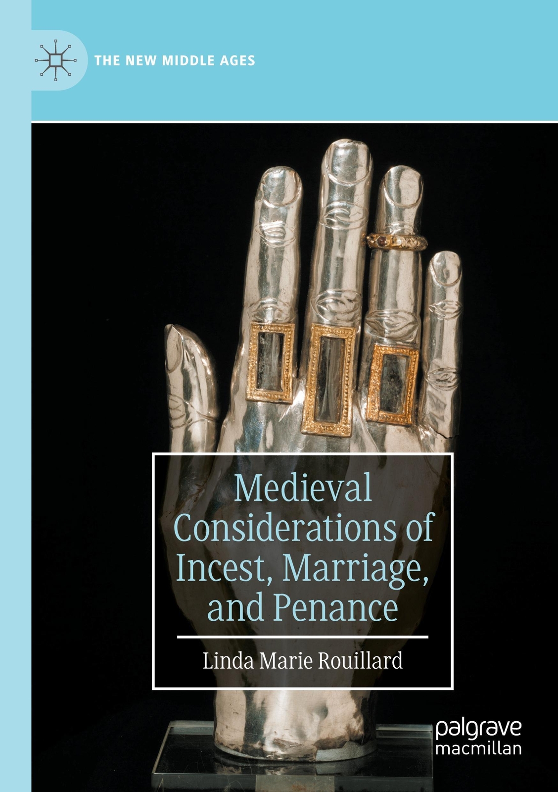 Thumbnail - Linda Marie Rouillard | Medieval Considerations Of Incest, Marriage,