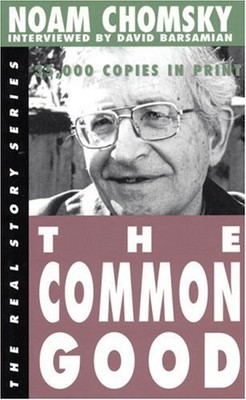 Das Gemeinwohl (echte Geschichte), Noam Chomsky, David Barsamian