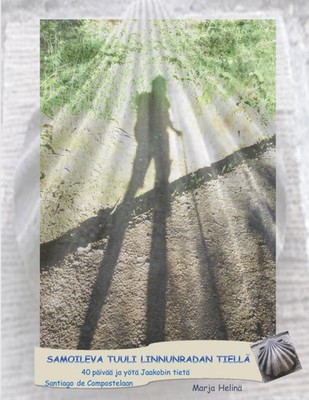 Samoileva tuuli linnunradan tiellä Marja Helinä Taschenbuch Finnisch 2019