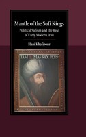 Hani Khafipour | Mantle Of The Sufi Kings | Buch | Englisch (2025)