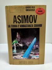ISAAC ASIMOV Fantascienza COSMO ORO  -  LA TERRA È ABBASTANZA GRANDE