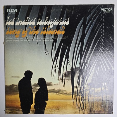 Los Indios Tabajaras Song Of The Islands Vinyl, LP  RCA Victor  LSP - 4129