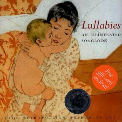 Lullabies: An Illustrated Songbook - Hardcover - GOOD