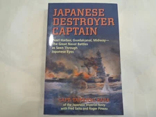 Japanese Destroyer Captain: Pearl Harbor, Guadalcanal, Midway Tameichi Hara
