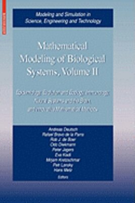 Mathematical Modeling of Biological Systems, Volume II: Epidemiology, Evolution