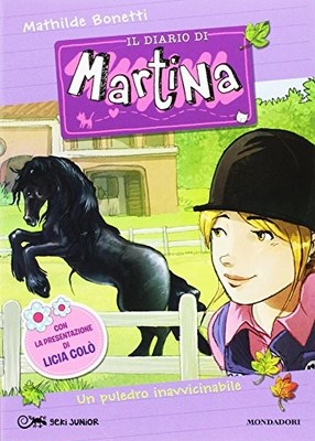 Un puledro inavvicinabile. Il diario di Martina by Bonetti, Mathilde Book The