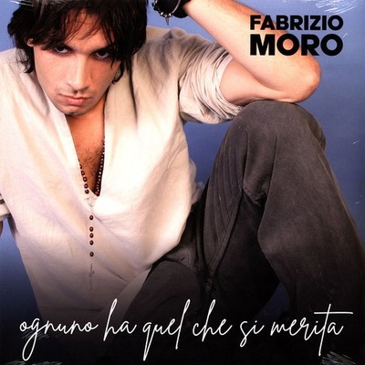 Fabrizio Moro - Ognuno Ha Quel Che Si Merita White Vinyl (2022 - EU - Original)